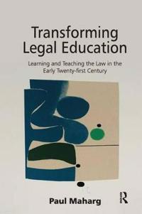 Transforming Legal Education