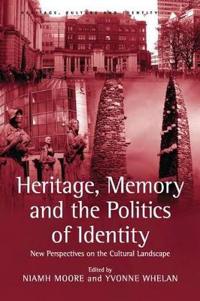 Kirjan kansi "Heritage, Memory and the Politics of Identity"