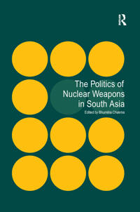 Bokomslag för "The Politics of Nuclear Weapons in South Asia"