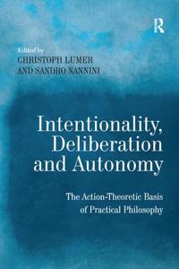 Bokomslag for "Intentionality, Deliberation and Autonomy"