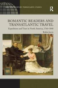 Bokomslag för "Romantic Readers and Transatlantic Travel"