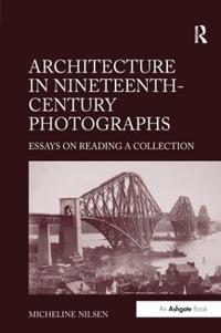 Kirjan kansi "Architecture in Nineteenth-Century Photographs"