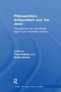 Bokomslag för "Philosemitism, Antisemitism and 'the Jews'"