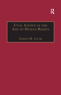 Bokomslag för "Civil Justice in the Age of Human Rights"