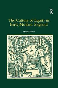 Bokomslag for "The Culture of Equity in Early Modern England"