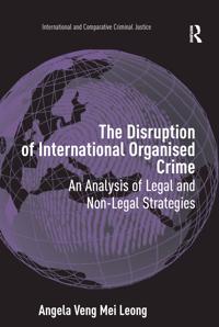 Bokomslag för "The Disruption of International Organised Crime"