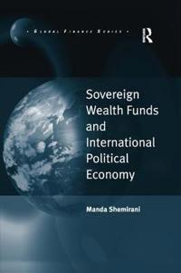 Kirjan kansi "Sovereign Wealth Funds and International Political Economy"