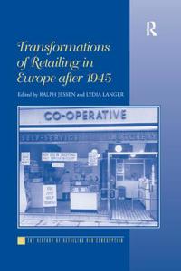 Bokomslag för "Transformations of Retailing in Europe after 1945"