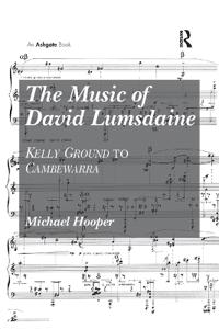The Music of David Lumsdaine