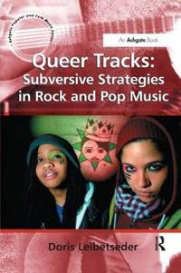 Kirjan kansi "Queer Tracks: Subversive Strategies in Rock and Pop Music"