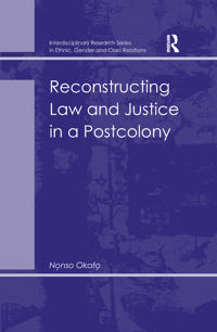 Bokomslag för "Reconstructing Law and Justice in a Postcolony"