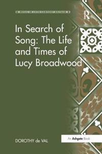 Bokomslag för "In Search of Song: The Life and Times of Lucy Broadwood"