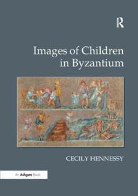 Bokomslag for "Images of Children in Byzantium"