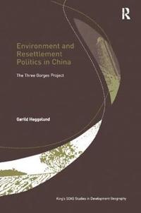 Bokomslag för "Environment and Resettlement Politics in China"