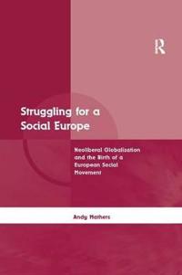 Struggling for a Social Europe