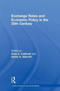 Bokomslag för "Exchange Rates and Economic Policy in the 20th Century"