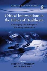 Bokomslag för "Critical Interventions in the Ethics of Healthcare"