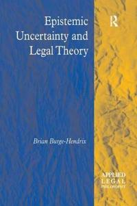 Bokomslag för "Epistemic Uncertainty and Legal Theory"