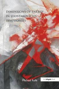 Bokomslag för "Dimensions of Energy in Shostakovich's Symphonies"