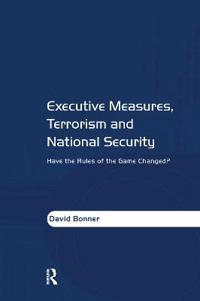 Bokomslag för "Executive Measures, Terrorism and National Security"
