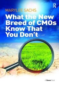 Kirjan kansi "What the New Breed of CMOs Know That You Don't"