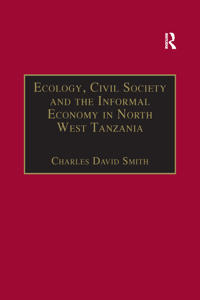 Bokomslag for "Ecology, Civil Society and the Informal Economy in North West Tanzania"
