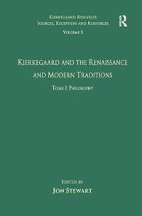 Kirjan kansi "Volume 5, Tome I: Kierkegaard and the Renaissance and Modern Traditions - Philosophy"