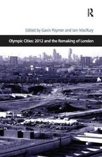 Bokomslag för "Olympic Cities: 2012 and the Remaking of London"