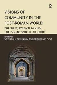 Bokomslag for "Visions of Community in the Post-Roman World"