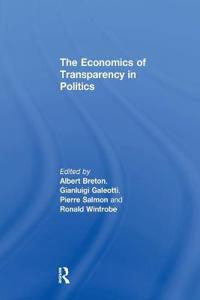 The Economics of Transparency in Politics