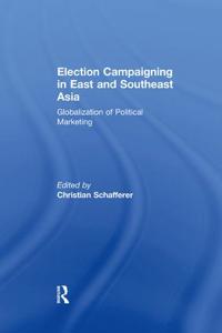 Bokomslag för "Election Campaigning in East and Southeast Asia"