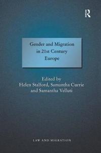 Bokomslag för "Gender and Migration in 21st Century Europe"