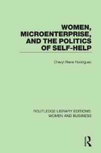 Kirjan kansi "Women, Microenterprise, and the Politics of Self-Help"