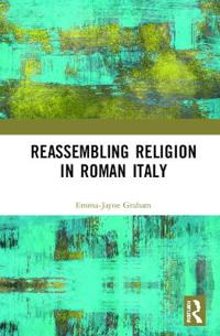 Bokomslag för "Reassembling Religion in Roman Italy"