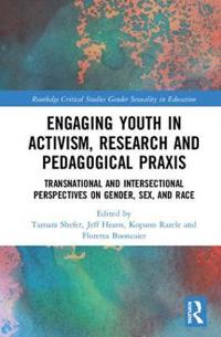 Bokomslag för "Engaging Youth in Activism, Research and Pedagogical Praxis"