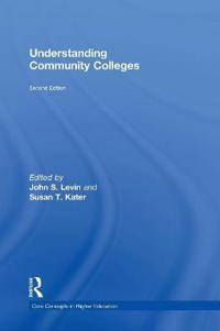 Understanding Community Colleges