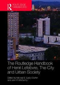 Bokomslag för "The Routledge Handbook of Henri Lefebvre, The City and Urban Society"