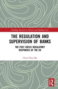 Bokomslag för "The Regulation and Supervision of Banks"