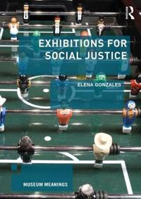 Bokomslag för "Exhibitions for Social Justice"