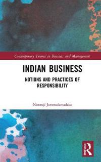 Bokomslag för "Indian Business: Notions and Practices of Responsibility"