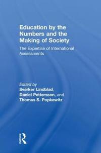 Bokomslag för "Education by the Numbers and the Making of Society"