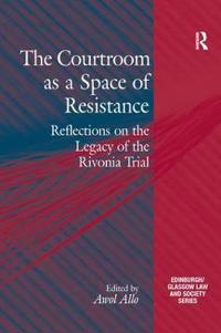 Bokomslag för "The Courtroom as a Space of Resistance"