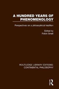 Bokomslag för "A Hundred Years of Phenomenology"