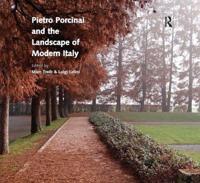 Bokomslag för "Pietro Porcinai and the Landscape of Modern Italy"