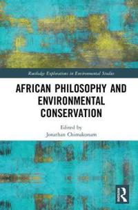 Bokomslag för "African Philosophy and Environmental Conservation"