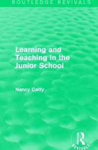 Learning and Teaching in the Junior School (1941)
