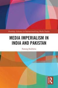 Bokomslag för "Media Imperialism in India and Pakistan"