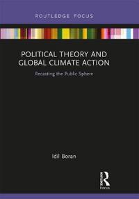 Bokomslag för "Political Theory and Global Climate Action"