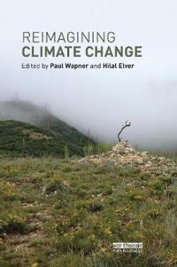 Reimagining Climate Change