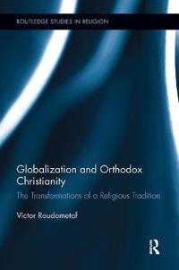 Bokomslag för "Globalization and Orthodox Christianity"